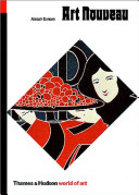 Art nouveau Serie: World of art - Geschichte 1800-2000; Geschichte 1893-1910 Jugendstil; Kunst, Art nouveau style - Alastair Duncan