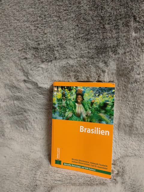 Brasilien : aktuelle Reisetipps. Nicolas Stockmann ... / Stefan-Loose-Travel-Handbücher - Stockmann, Nicolas (Mitwirkender)