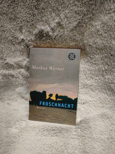 Froschnacht : Roman. Fischer ; 19071 - Werner, Markus