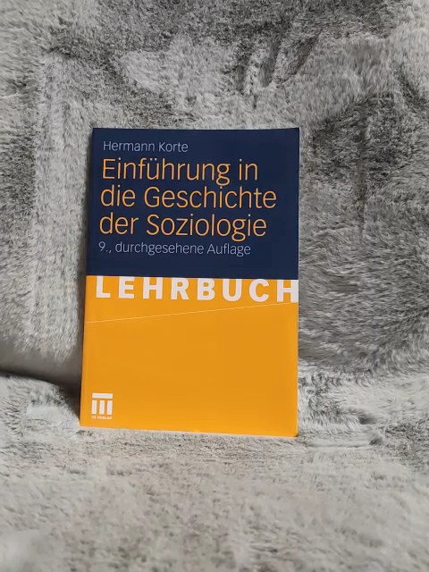 Einführung in die Geschichte der Soziologie. Einführungskurs Soziologie ; Bd. 2; Lehrbuch 9., durchges. Aufl. - Korte, Hermann