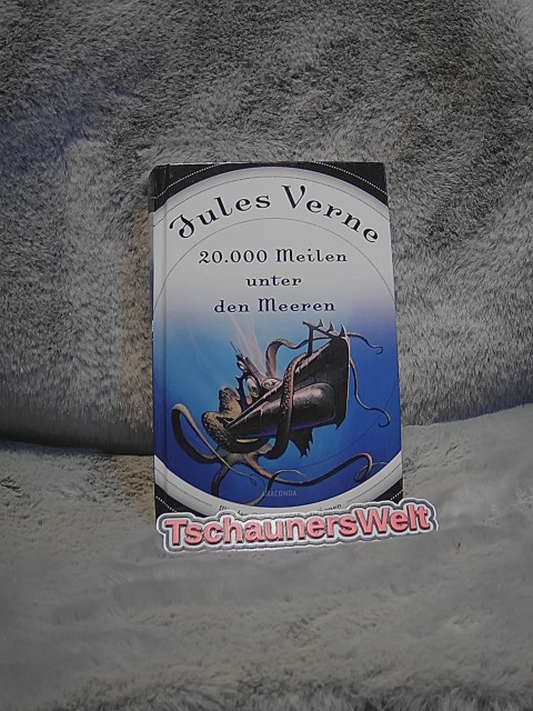 20.000 Meilen unter den Meeren : Roman ; mit sämtlichen Illustrationen der französischen Originalausgabe von 1869. 71 / / Verne, Jules: Romane - Verne, Jules