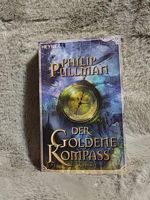 Der goldene Kompass : Roman. Philip Pullman. Aus dem Engl. von Wolfram Ströle und Andrea Kann - Pullman, Philip und Philip Pullman
