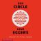 Der Circle: 8 CDs - Dave Eggers