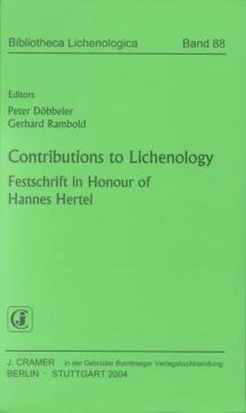 Contributions to Lichenology: Festschrift in Honour of Hannes Hertel (Bibliotheca Lichenologica)