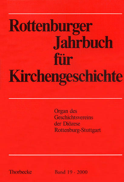 Rottenburger Jahrbuch für Kirchengeschichte - Gesch.-Verein d. Diözese, Rottenburg-Stgt.