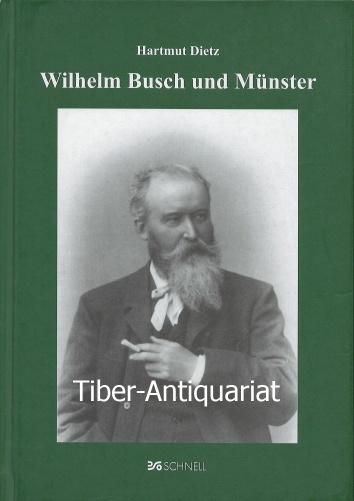 Wilhelm Busch und Münster. - Dietz, Hartmut