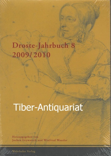 Droste-Jahrbuch 8. 2009-2010 - Grywatsch, Jochen (Hrsg.) und Woesler, Winfried (Hrsg.)