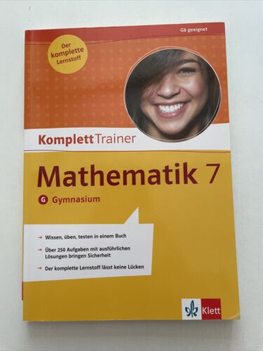 Mathematik 7 Gymnasium Komplett Trainer 250 Aufgaben mit Lösungen - Schülerbücher, Gymnasium, Mathematik