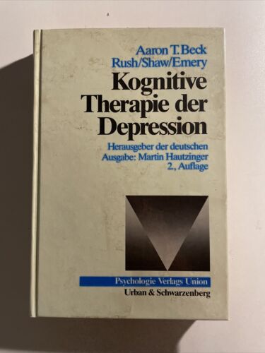 kognitive therapie der depression von aaron T. Beck - Aaron T. Beck