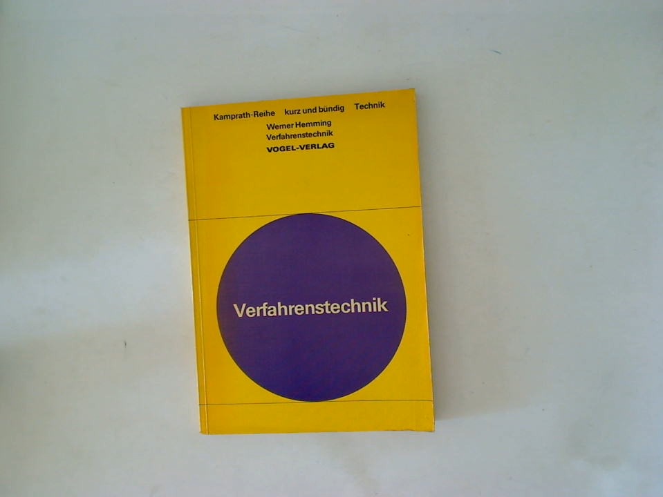 Verfahrenstechnik (Kamprath-Reihe) Werner Hemming - Hemming, Werner