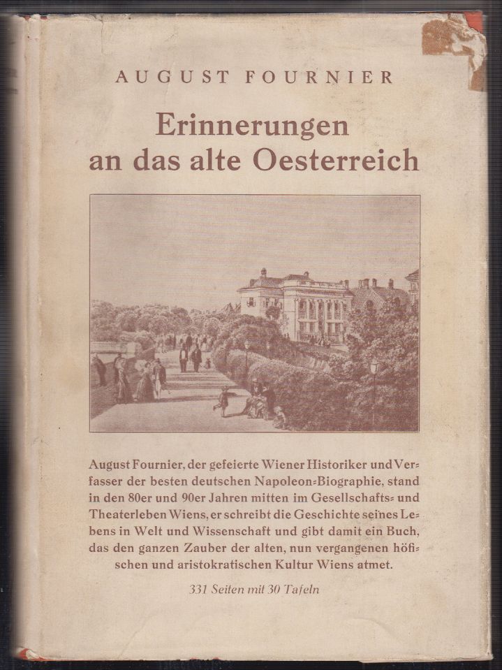 FOURNIER, August. Erinnerungen (an das alte Oesterreich).