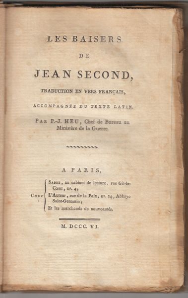 SECUNDUS, Janus. Le Baisers de Jean Second Traduction en vers Francais, acompagne du texte latin. Par P.-J. Heu.
