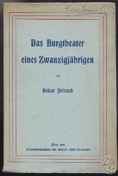 JELLINEK, Oskar. Das Burgtheater eines Zwanzigjhrigen.