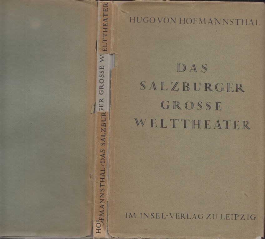 HOFMANNSTHAL, Hugo v. Das Salzburger grosse Welttheater.