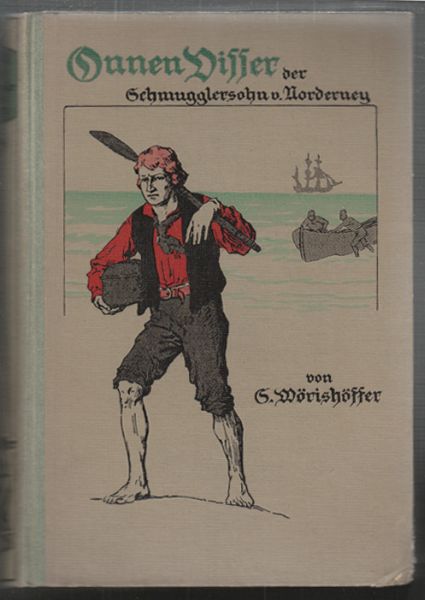 WRISHFFER, S. Onnen Visser der Schmugglersohn von Norderney. Bearbeitet von M. Falk.