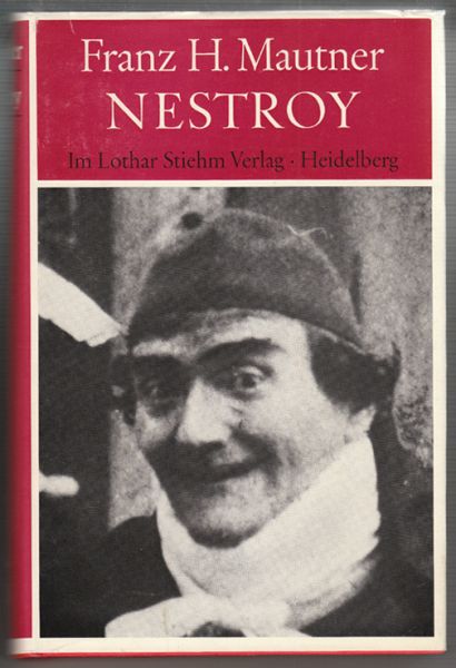 NESTROY - MAUTNER, Franz H. Nestroy.