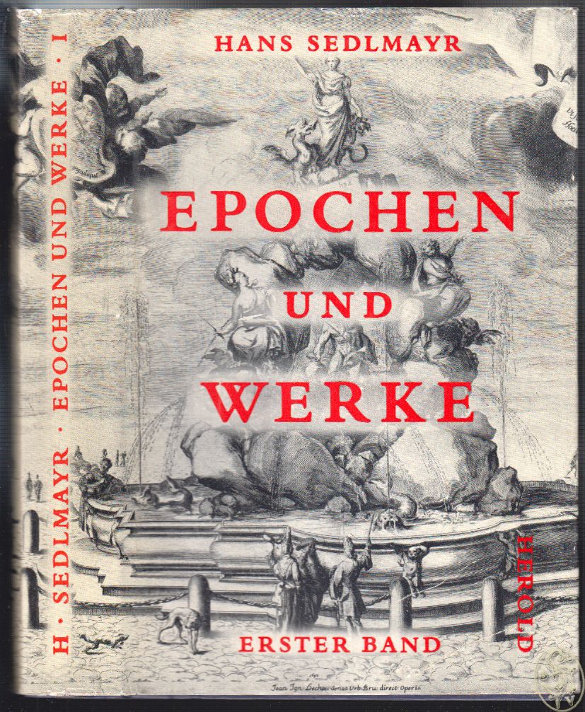 SEDLMAYR, Hans. Epochen und Werke. Gesammelte Schriften zur Kunstgeschichte.