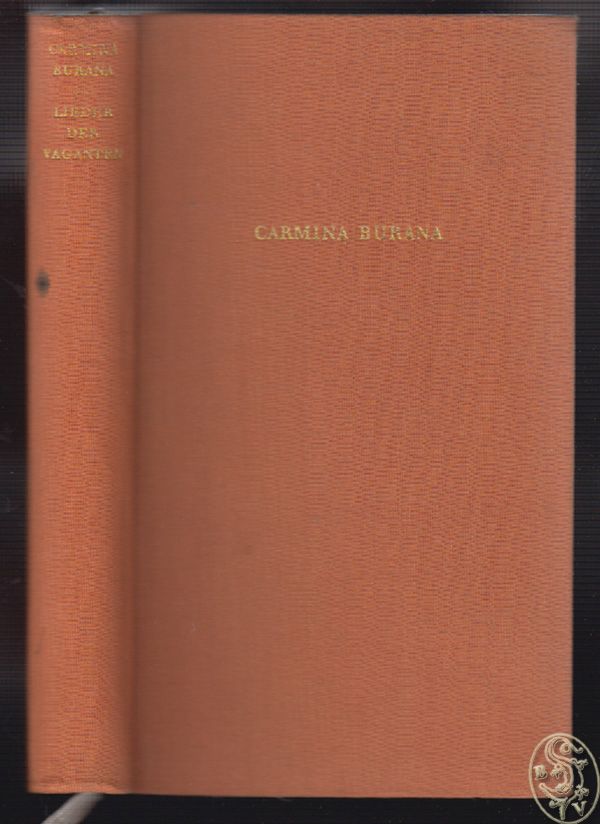  CARMINA BURANA. Lieder der Vaganten. Lateinisch und deutsch nach Ludwig Laistner hrsg. v. Eberhard Brost.