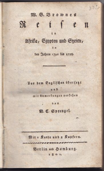 Reisen in Afrika, Egypten und Syrien, in den Jahren 1792 bis 1798. Aus dem Englischen übersetzt und mit Anmerkungen versehen von M. C. Sprengel.