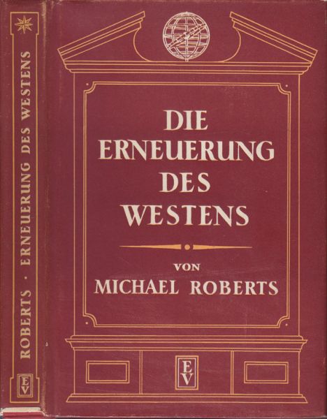 ROBERTS, Michael. Die Erneuerung des Westens.