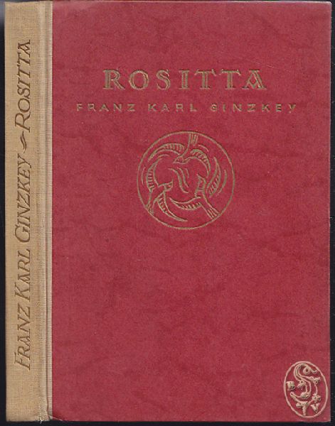 GINZKEY, Franz Karl. Rositta.