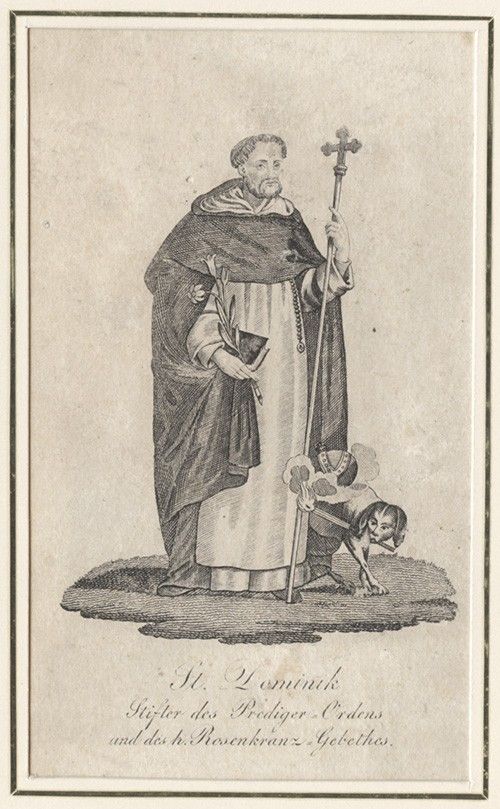  St. Dominik. Stifter des Prediger-Ordens und des h. Rosenkranz-Gebethes.