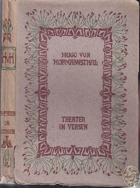 HOFMANNSTHAL, Hugo v. Theater in Versen.