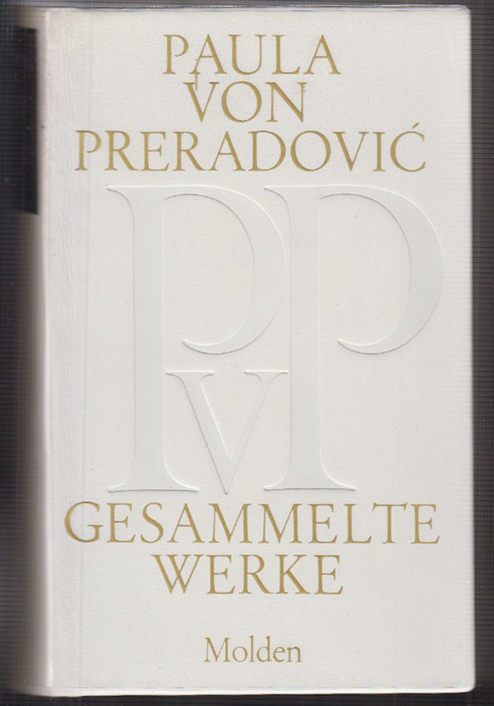 PRERADOVIC, Paula v. Gesammelte Werke.