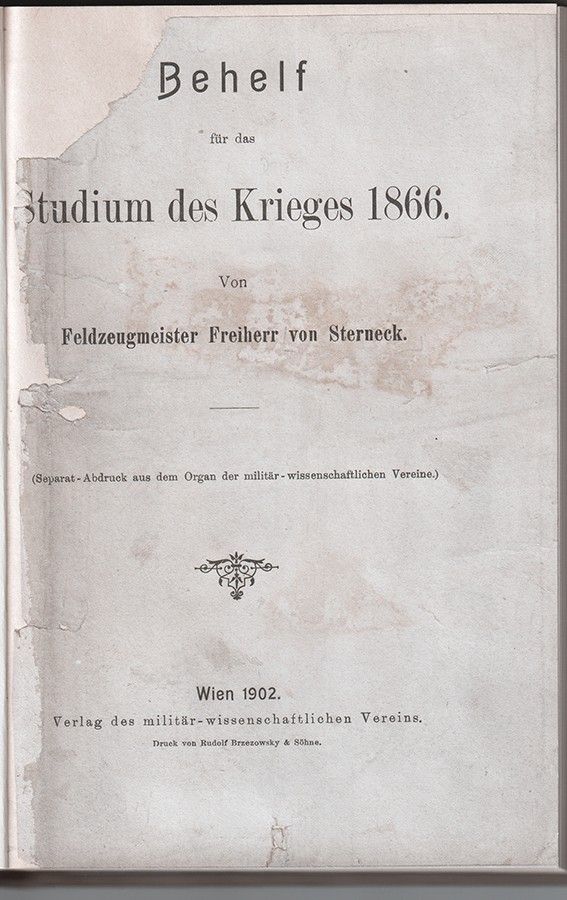 [DAUBLENSKY] von STERNECK, Moritz. Behelf fr das Studium des Krieges 1866.