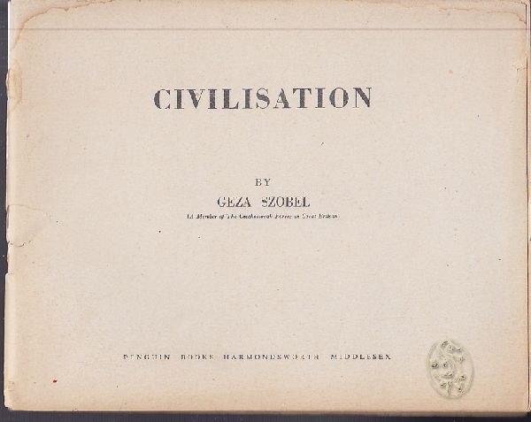 SZOBEL, Geza. Civilisation. (Introduction by Jan Stransky).