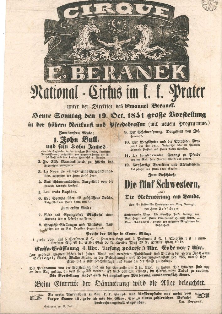 Cirque E. Beranek. National-Cirkus im k. k. Prater (...) Heute Sonntag den 19. Oct 1851 große Vorstellung in der höheren Reitkunst und Pferdedressur.