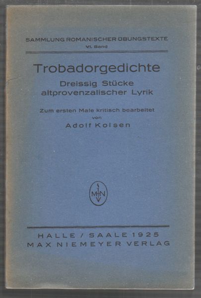 HILKA, Alfons. - ROHLS, Gerhard. (Hrsg.). Sammlung romanischer bungstexte.