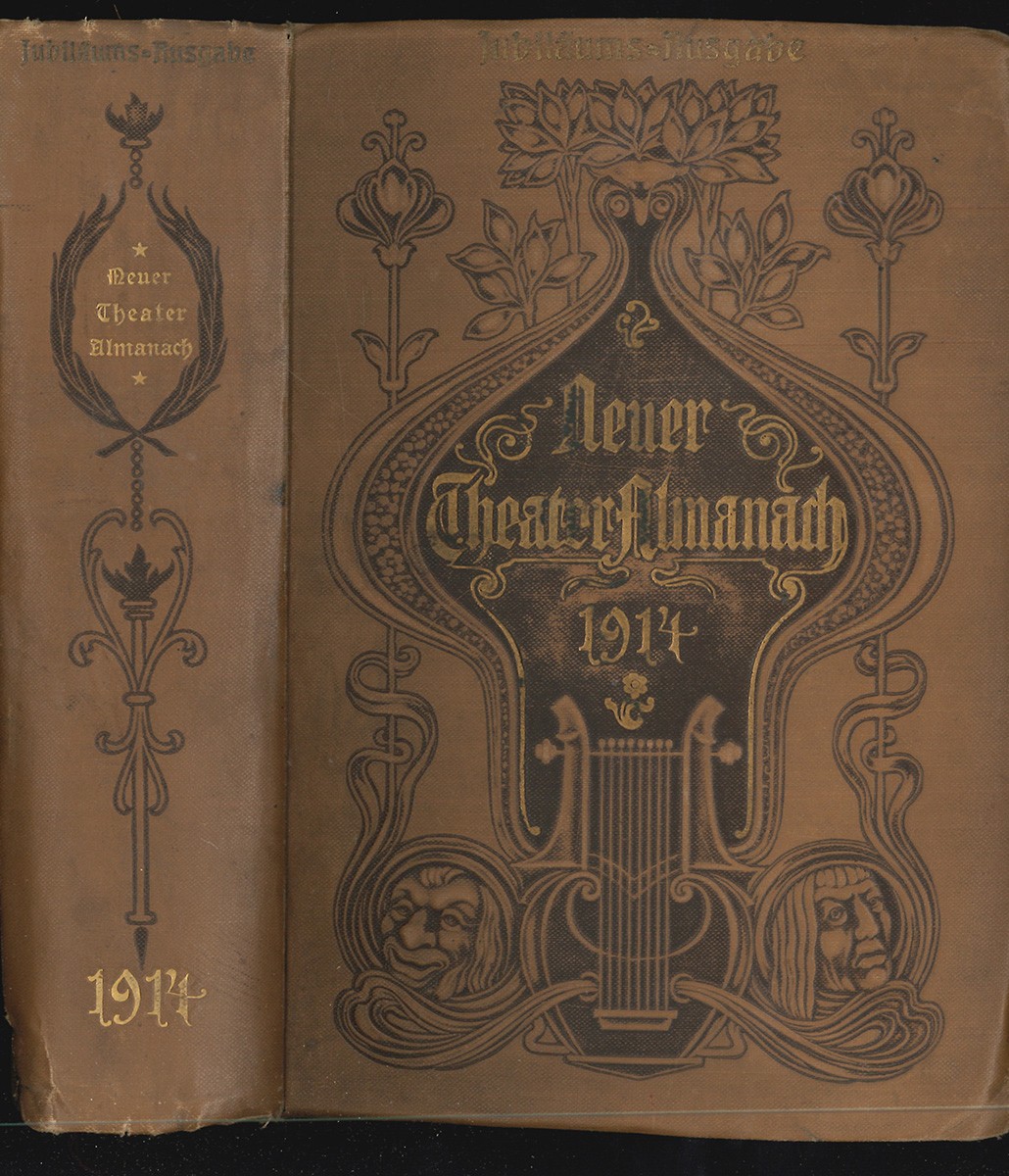  Neuer Theater-Almanach. Theatergeschichtliches Jahr- und Adressenbuch (Begrndet 1880.) Herausgegeben von der Genossenschaft Deutscher Bhnen-Angehriger.