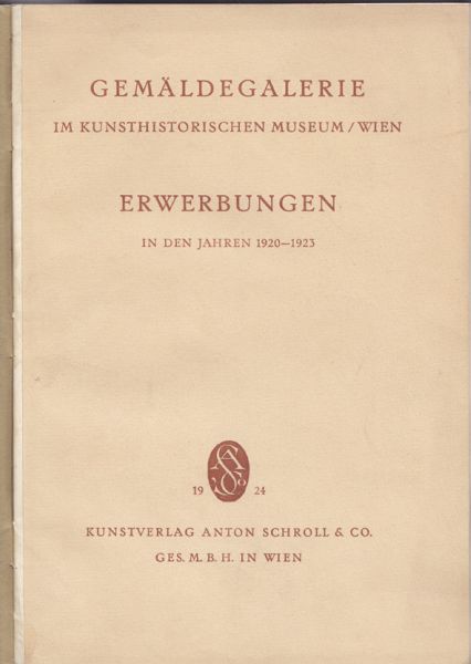  Erwerbungen in den Jahren 1920-1923 durch Widmung, Vermchtnis und Tausch. Funde im Vorrat. Ausstellung im Wiener Knstlerhause Mrz-April.