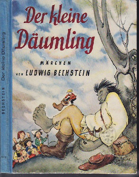 BECHSTEIN, Ludwig. Der kleine Dumling und dreizehn andere Mrchen.