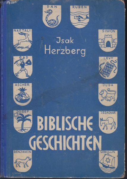 HERZBERG, Isak. Biblische Geschichten fr den israelitischen Religions-Unterricht an Volksschulen.