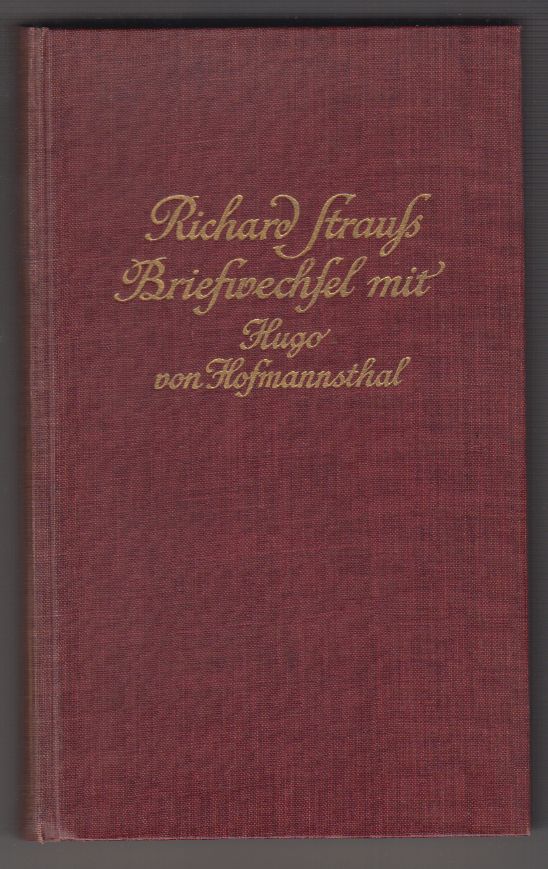  Richard Strau Briefwechsel mit Hugo von Hofmannsthal.