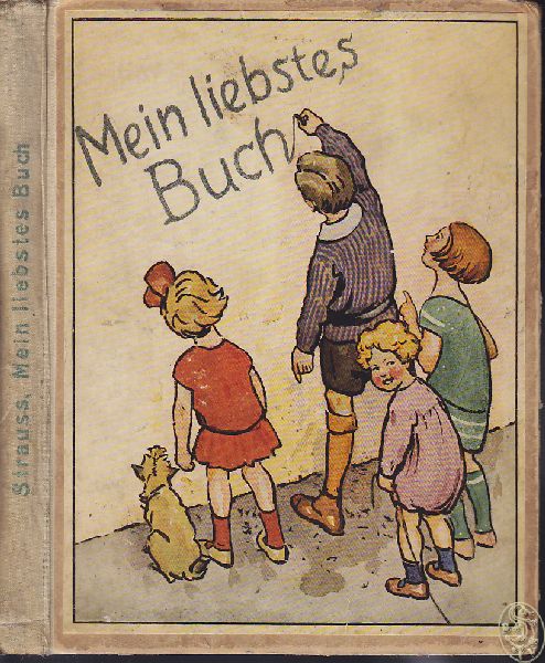 STRAUSS, Fritz. Mein liebstes Buch. Kleine Erzhlungen aus dem Kinderleben.