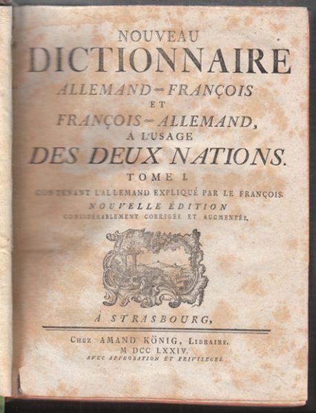  Nouveau Dictionnaire allemand-francois et francois-allemand,  l`usage des deux nations.