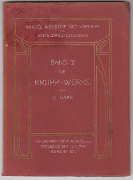 KRUPP - HAEK, D. Die Krupp-Werke.