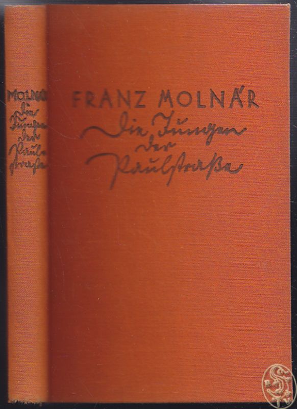 MOLNAR, Franz [eig. Ferenc NEUMANN]. Die Jungen von der Paulstrasse. Deutsch von Edmund Alkalay.