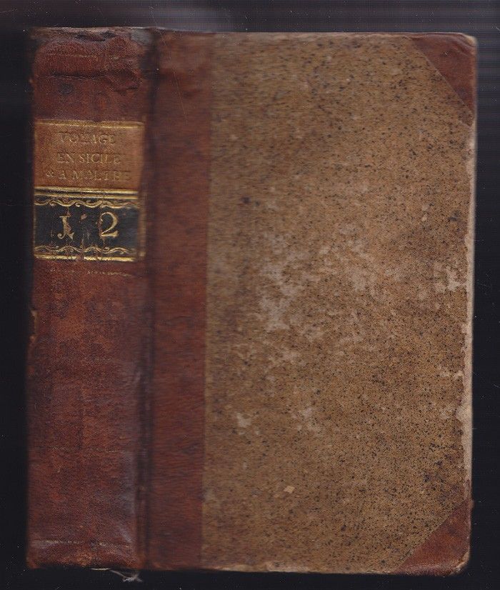 Voyage en Sicile et a Malthe, fait en l`année 1770. Trad. de l`Anglois par M. DEMEUNIER.