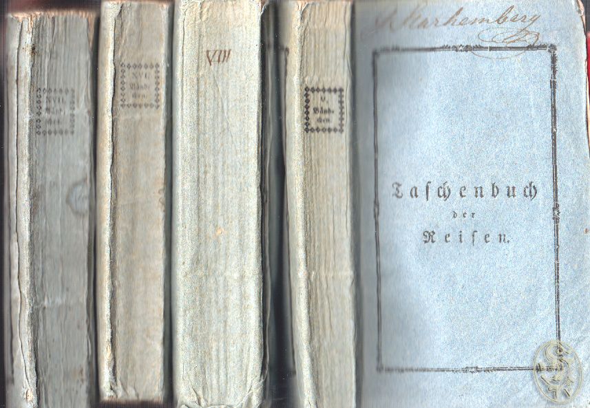 ZIMMERMANN, E. A. W. von. Taschenbuch der Reisen, oder unterhaltende Darstellung der Entdeckungen des 18ten Jahrhunderts, in Rcksicht der Lnder-, Menschen- und Produktenkunde. Fr jede Klasse von Lesern.