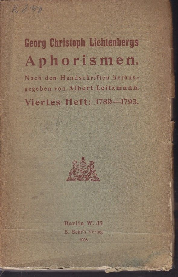 LICHTENBERG, G(eorg) C(hristoph). Aphorismen. Nach den Handschriften hrsg. v. Albert LEITZMANN.