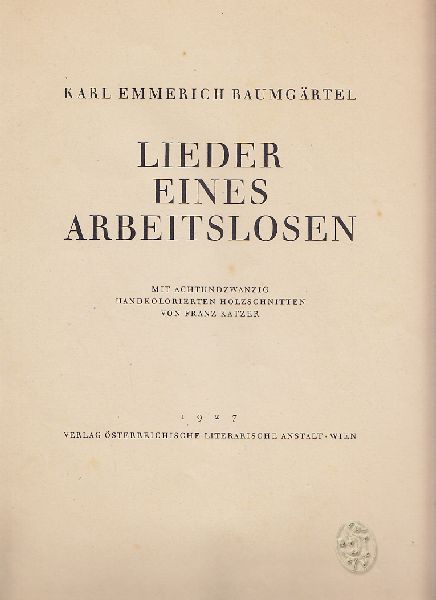 BAUMGRTEL, Karl Emmerich. Lieder eines Arbeitslosen.