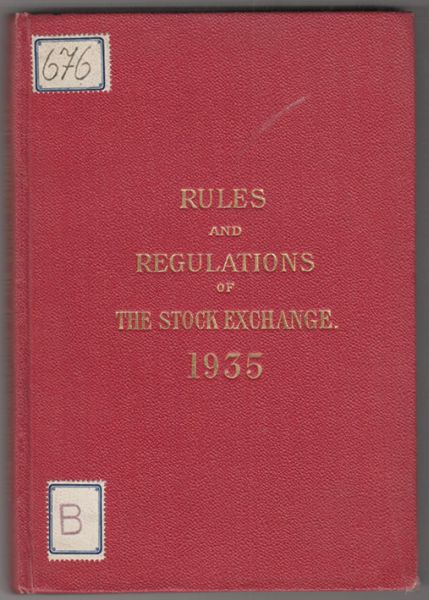 GREEN, A.L.F. Rules and Regulations of the Stock Exchange.