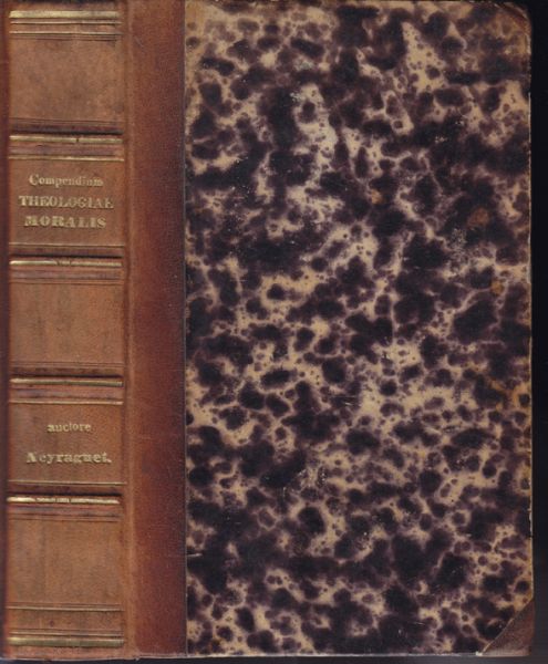 NEYRAGUET, D. Compendium Theologiae Moralis Sancti Alphonsi Mariae de Liguori.