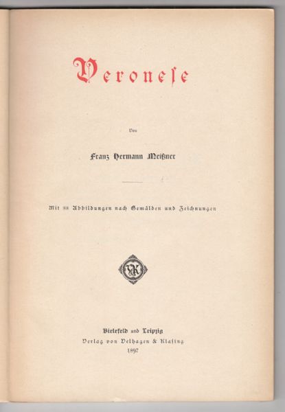 VERONESE - MEISZNER, Franz Hermann. Veronese.