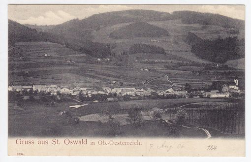  Gruss aus St. Oswald in Ob.-Oesterreich.