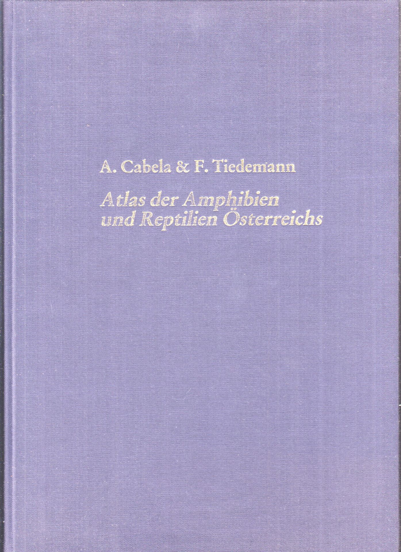CABELA, A. - TIEDEMANN, F. Atlas der Amphibien und Reptilien sterreichs Stand (1984).